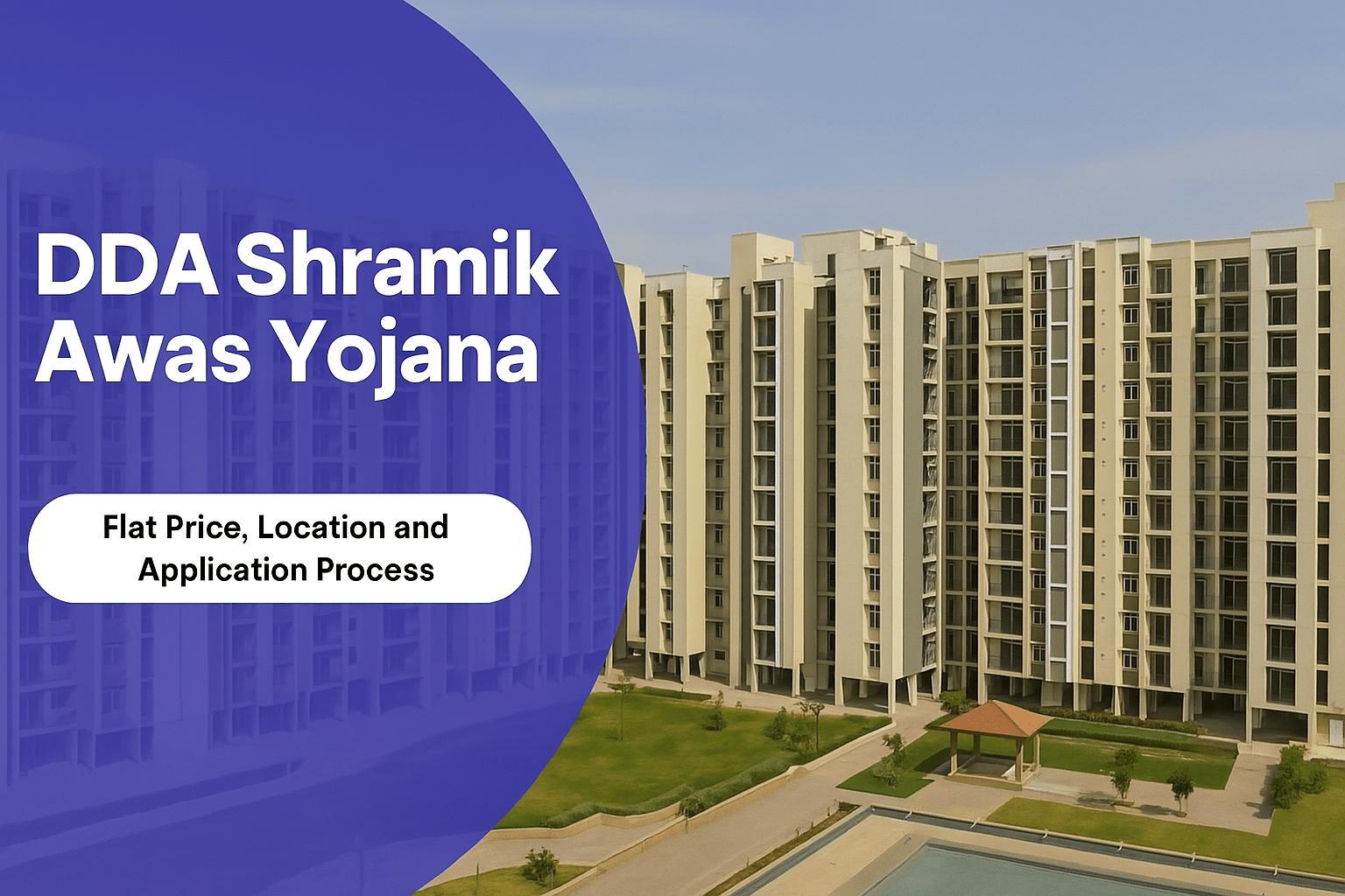 DDA Shramik Awas Yojana