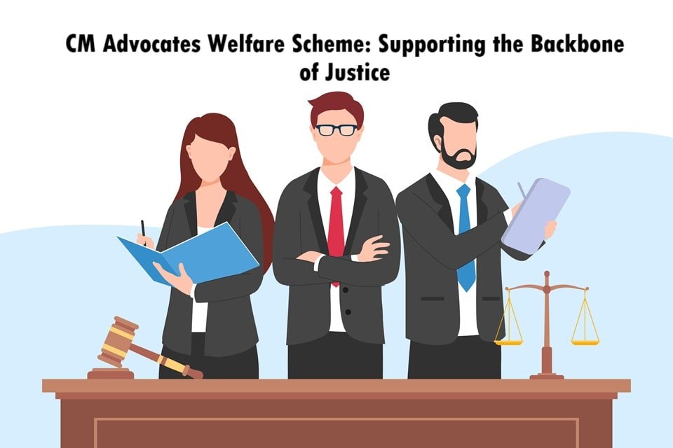 CM Advocates Welfare Scheme 2025